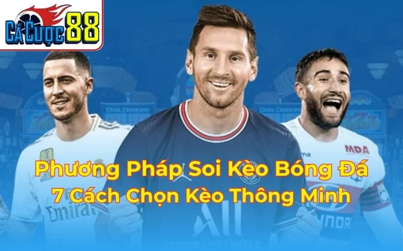 phương pháp soi kèo bóng đá