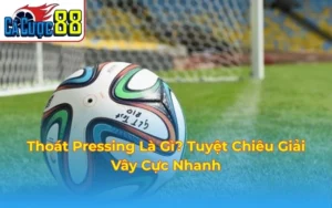 Thoát pressing là gì